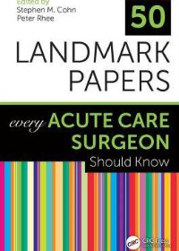 50 Landmark Papers Every Acute Care Surgeon Should Know