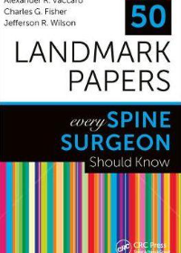 50 Landmark Papers Every Spine Surgeon Should Know