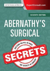 Abernathy's Surgical Secrets, 7e