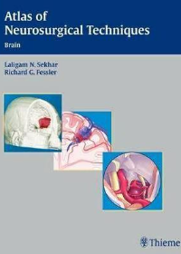 Atlas of Neurosurgical Techniques: Brain**