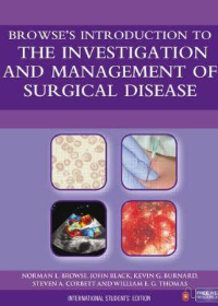 Browse's Introduction to the Investigation and Management of Surgical Disease