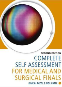 Complete Self Assessment for Medical and Surgical Finals, 2e