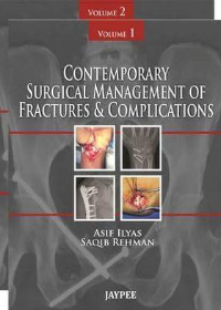 Contemporary Surgical Management of Fractures and Complications (Two Volume Set)