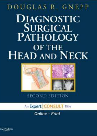 Diagnostic Surgical Pathology of the Head and Neck 2e **