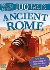 100 facts ancient rome