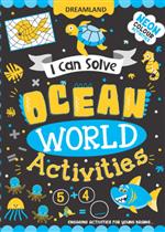 I Can Solve OCEAN World Activities 