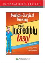 Medical-Surgical Nursing Made Incredibly Easy (IE), 5e