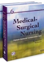 Medical-Surgical Nursing: Patient-Centered Collaborative Care, 2-Volume Set, 6e**