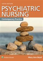 Psychiatric Nursing: Contemporary Practice, 6e**