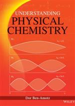 Understanding Physical Chemistry