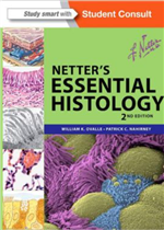 Netter's Essential Histology, 2e**