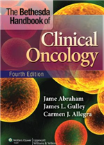 The Bethesda Handbook of Clinical Oncology, 4e **